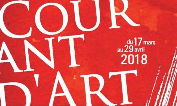 13ème édition de Courant d’Art du 17 mars au 29 avril 2018