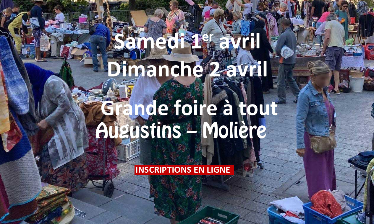 Grande foire à tout Augustins-Molière