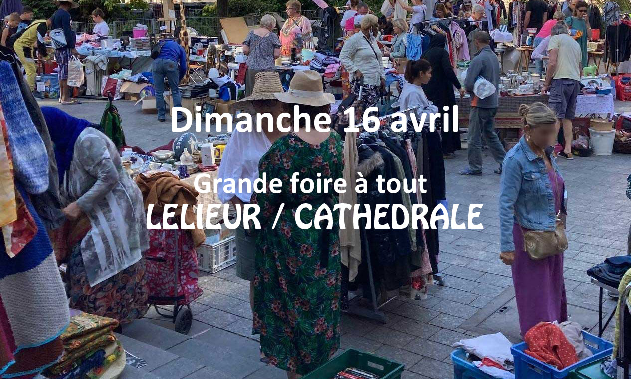 Grande foire à tout Lelieur / Cathédrale