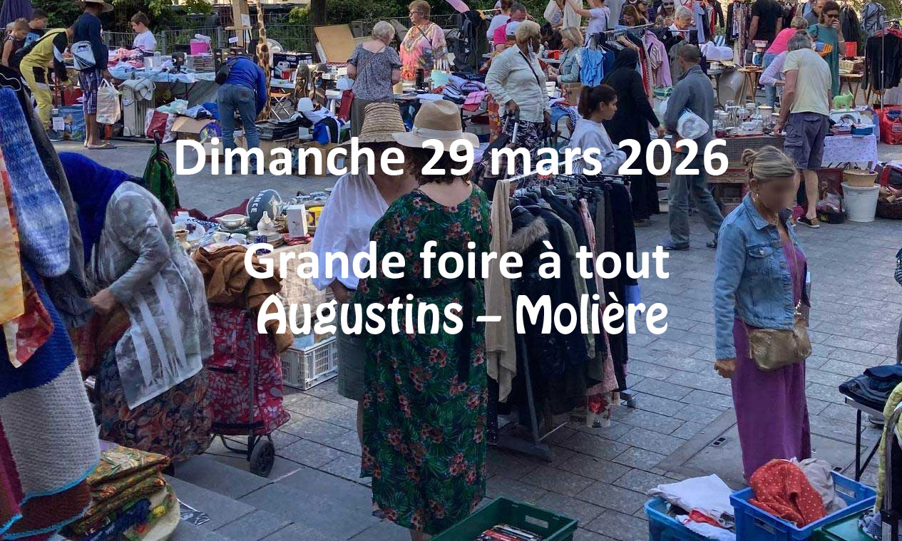 29 mars Grande foire à tout Augustins-Molière